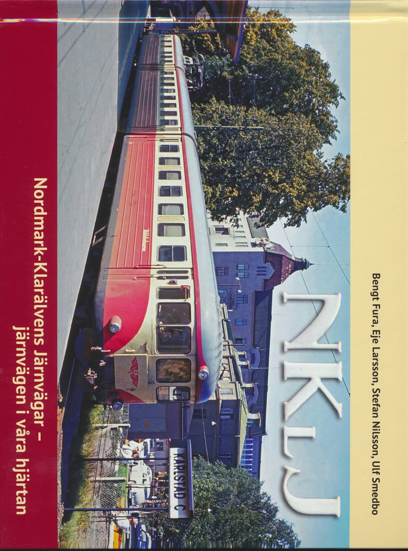 NKlJ Nordmark-Klarälvens järnvägar : järnvägen i våra hjärtan