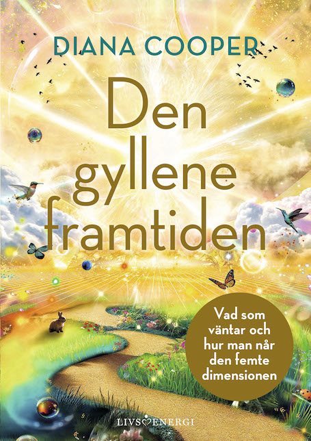 Den gyllene framtiden