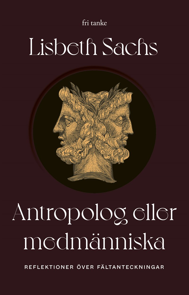 Antropolog eller medmänniska : reflektioner över fältanteckningar