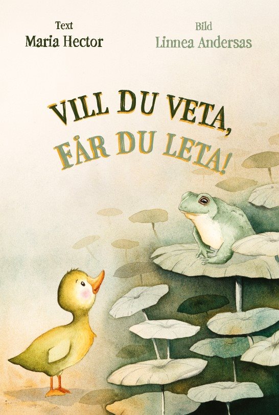 Vill du veta, får du leta!
