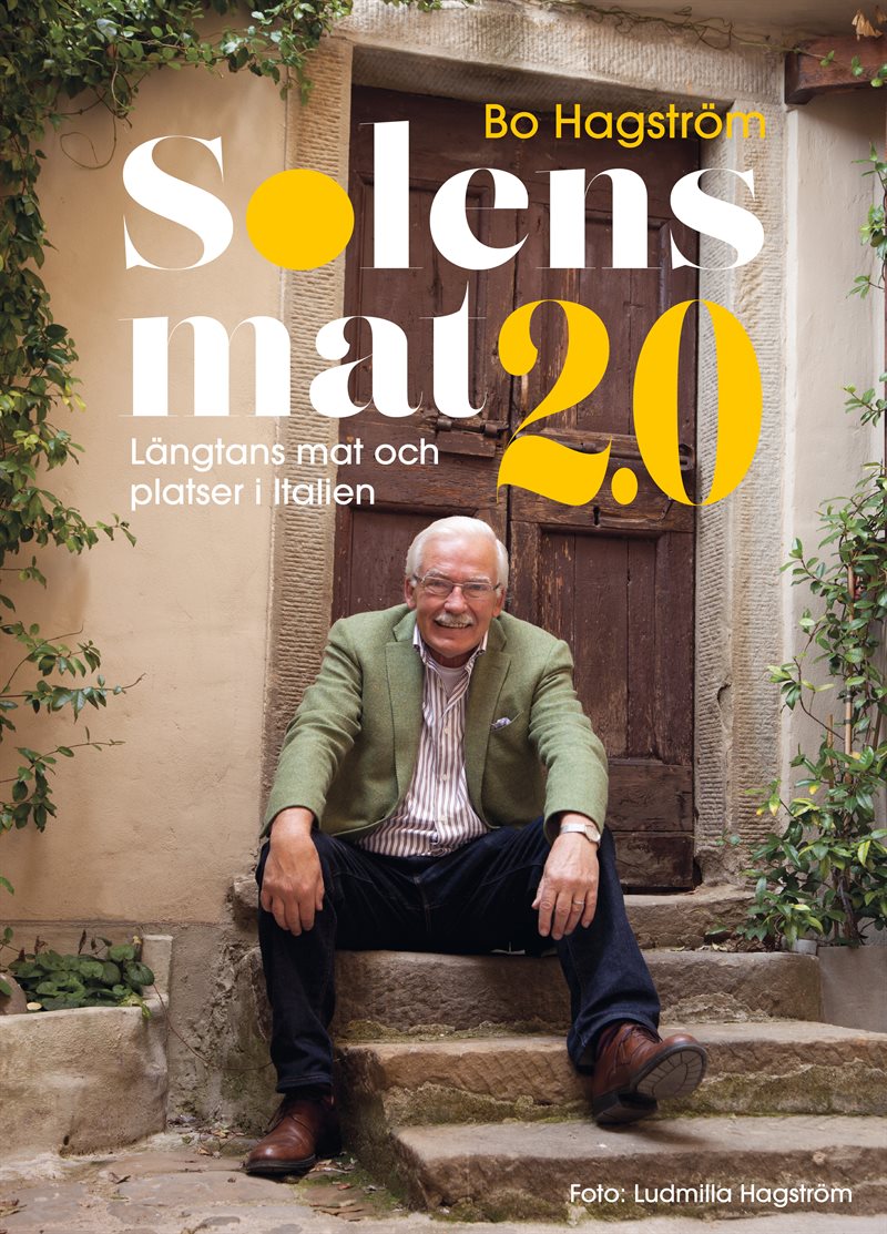 Solens mat 2.0 : längtans mat och platser i Italien