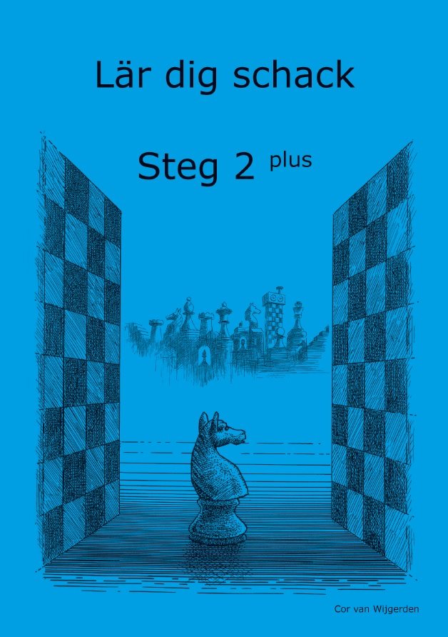 Lär dig schack. Steg 2, Plus