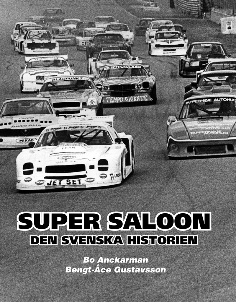 Super Saloon : den svenska historien