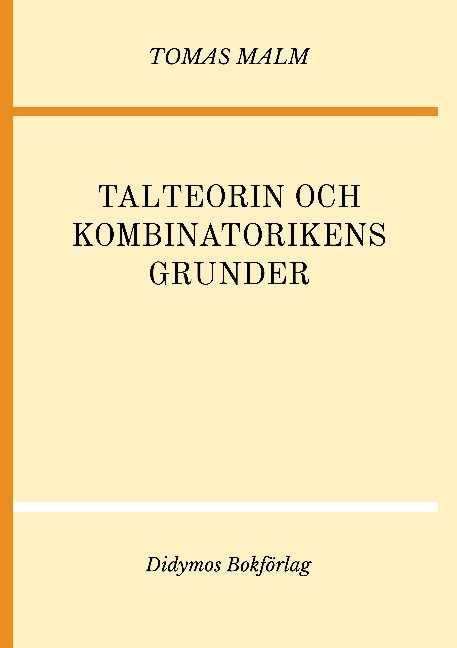 Talteorin och kombinatorikens grunder. Portfölj II av "Den första matematiken"