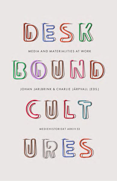 Deskbound Cultures