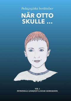 När Otto skulle ... Vol 1