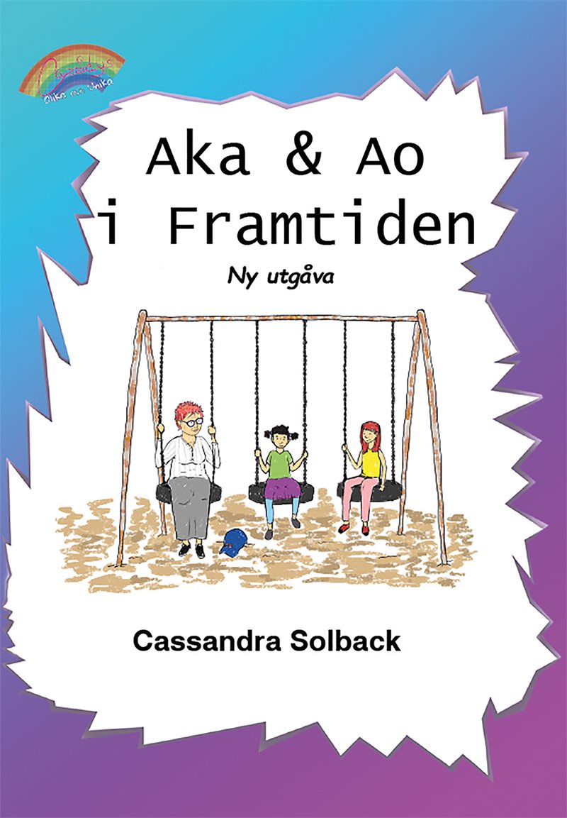 Aka & Ao i Framtiden : Ny utgåva