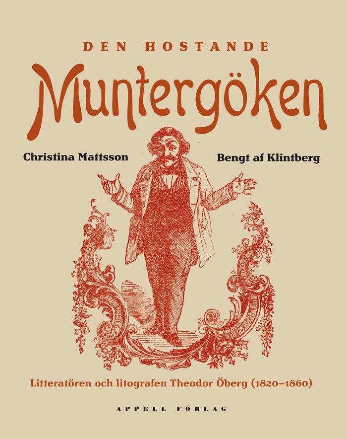 Den hostande muntergöken – litteratören och litografen Theodor Öberg