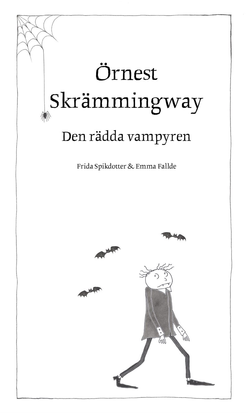 Örnest Skrämmingway – den rädda vampyren