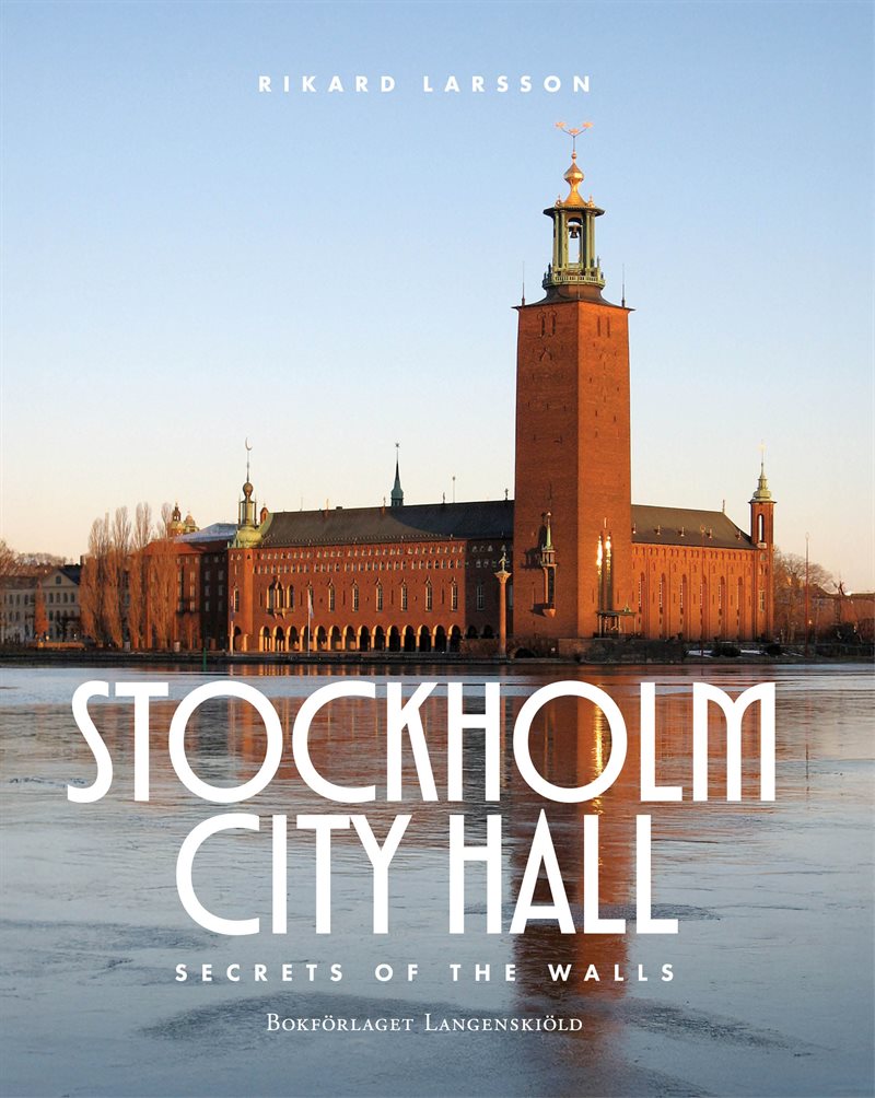 Stockholm City Hall : secrets of the walls