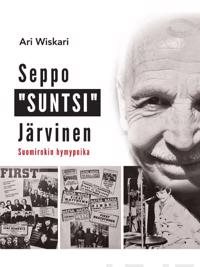 Seppo "Suntsi" Järvinen : Suomirokin hymypoika