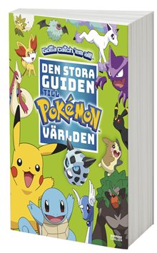 Pokémon. Den stora guiden till Pokémonvärlden